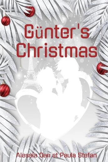 Couverture du livre « Gunter's chrismas » de Dan/Paula aux éditions Alessia Dan