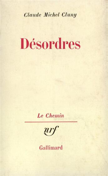 Couverture du livre « Desordres » de Claude-Michel Cluny aux éditions Gallimard