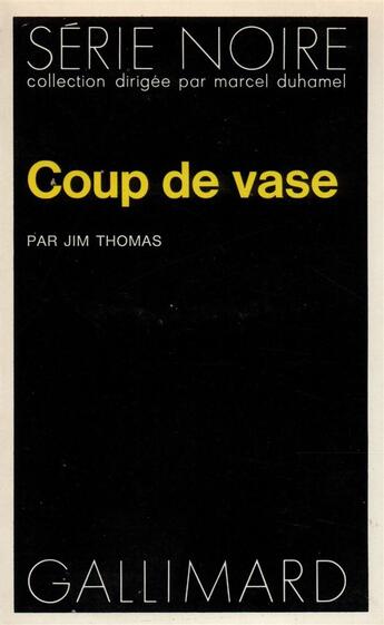 Couverture du livre « Coup de vase » de Jim Thomas aux éditions Gallimard