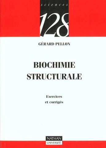 Couverture du livre « Exercices de biochimie structurale » de Pellon aux éditions Nathan