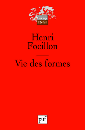 Couverture du livre « Vie des formes (9e édition) » de Henri Focillon aux éditions Puf