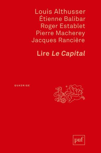 Couverture du livre « Lire Le Capital » de  aux éditions Puf