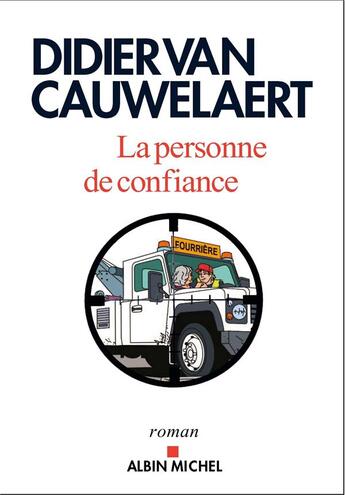 Couverture du livre « La personne de confiance » de Didier Van Cauwelaert aux éditions Albin Michel