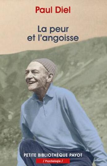 Couverture du livre « La Peur et l'angoisse » de Paul Diel aux éditions Payot