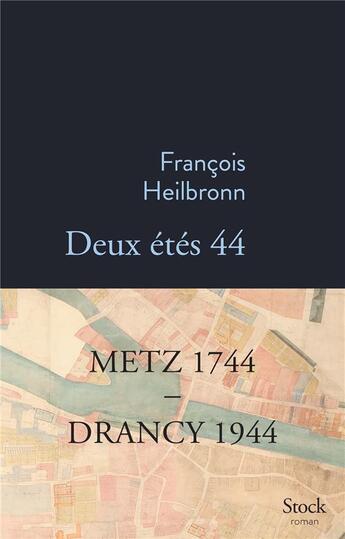 Couverture du livre « Deux étés 44 » de Francois Heilbronn aux éditions Stock