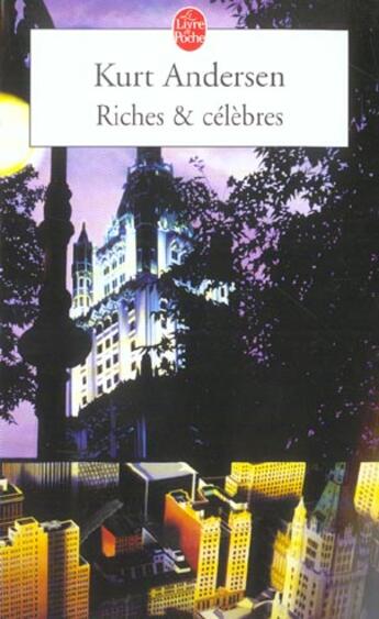 Couverture du livre « Riches et celebres » de Andersen-K aux éditions Le Livre De Poche