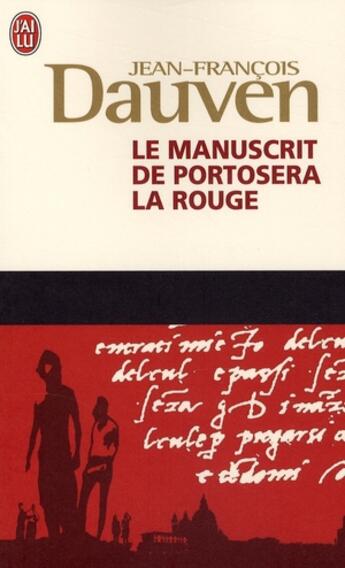 Couverture du livre « Le manuscrit de Portosera la rouge » de Jean-Francois Dauven aux éditions J'ai Lu