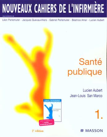 Couverture du livre « Sante Publique Numero1 » de Lucien Aubert et Jean-Louis San Marco aux éditions Elsevier-masson