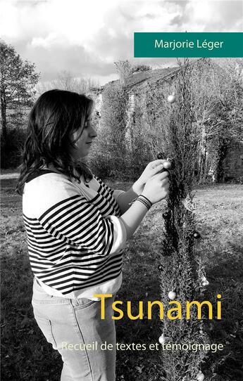 Couverture du livre « Tsunami » de Marjorie Leger aux éditions Books On Demand