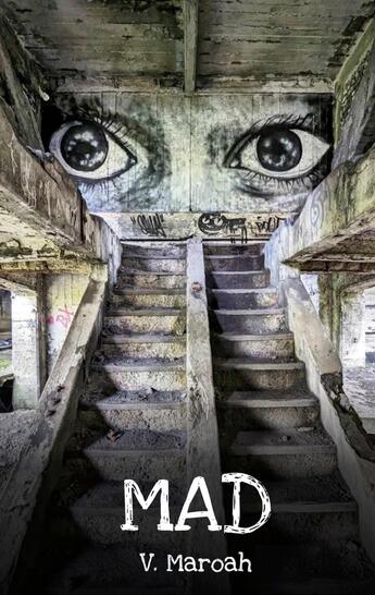 Couverture du livre « MAD » de V. Maroah aux éditions Books On Demand