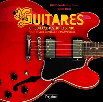 Couverture du livre « Guitares et guitaristes de légende » de Dom Kiris aux éditions Fetjaine