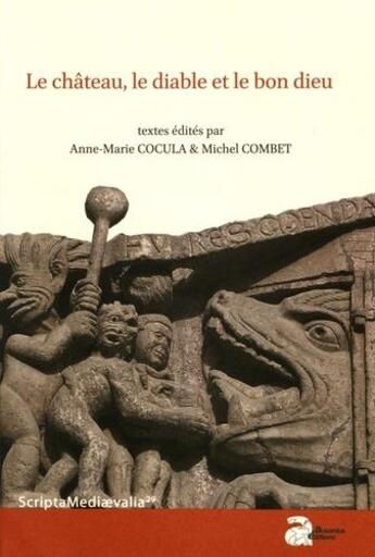 Couverture du livre « Le château le diable et le bon dieu » de Michel Combet et Anne-Marie Cocula et Collectif aux éditions Ausonius