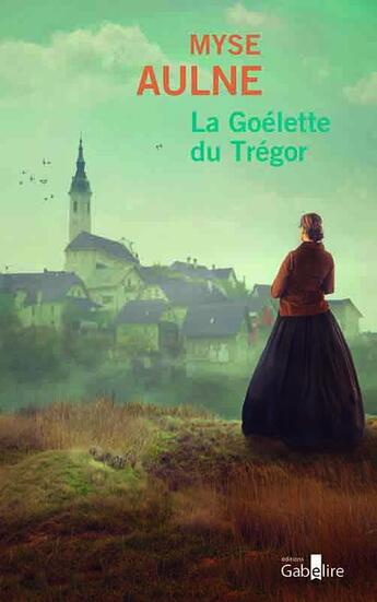 Couverture du livre « La Goélette du Trégor » de Myse Aulne aux éditions Gabelire