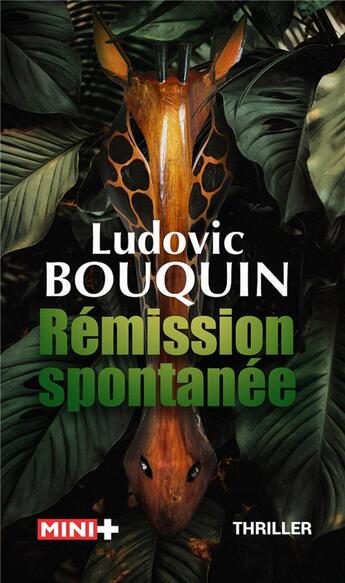 Couverture du livre « Rémission spontanée » de Ludovic Bouquin aux éditions M+ Editions