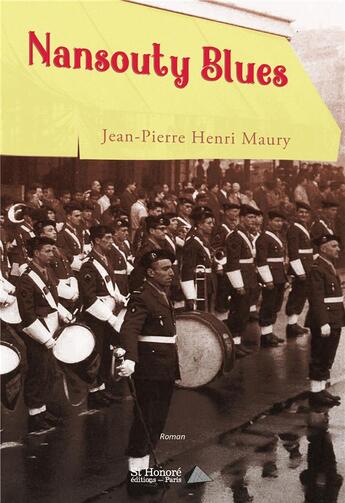 Couverture du livre « Nansouty blues » de Maury J-P. aux éditions Saint Honore Editions