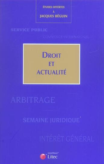 Couverture du livre « Droit et actualite » de Beguin aux éditions Lexisnexis