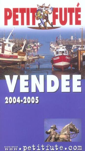 Couverture du livre « Vendee (édition 2004/2005) » de Collectif Petit Fute aux éditions Le Petit Fute