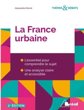 Couverture du livre « La France urbaine » de Alexandra Monot aux éditions Breal