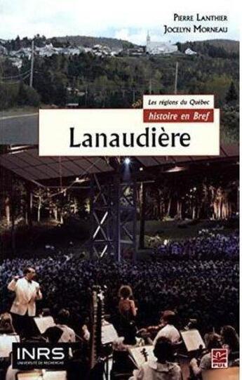 Couverture du livre « Lanaudiere » de Lanthier Pierre aux éditions Presses De L'universite De Laval