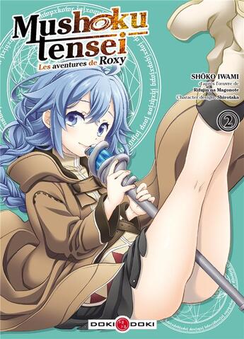 Couverture du livre « Mushoku tensei - les aventures de Roxy Tome 2 » de Rifujin Na Magonote et Shoko Iwami aux éditions Bamboo