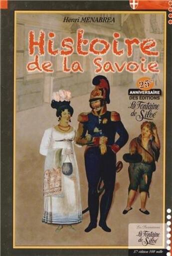 Couverture du livre « Histoire de la savoie -37eme edition » de Henri Menabrea aux éditions La Fontaine De Siloe