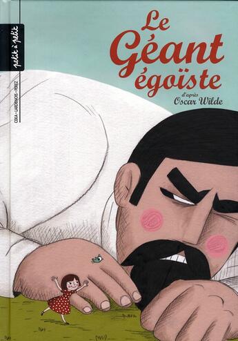 Couverture du livre « Le géant égoïste » de Ceka/Perez/Lardenois aux éditions Petit A Petit