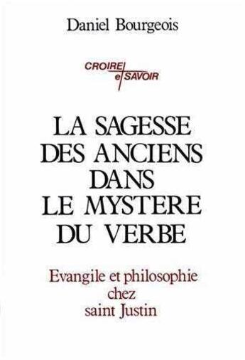 Couverture du livre « Sagesse des anciens dans le mystere du verbe » de Daniel Bourgeois aux éditions Tequi