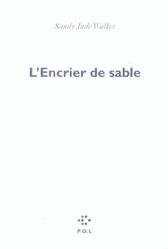 Couverture du livre « Encrier De Sable » de Sandy-Jude Walker aux éditions P.o.l