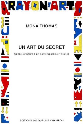 Couverture du livre « Art du secret (un) » de Thomas Mona aux éditions Jacqueline Chambon