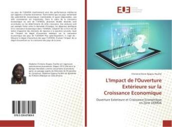 Couverture du livre « L'Impact de l'Ouverture exterieure sur la Croissance economique : Ouverture exterieure et Croissance economique en Zone UeMOA » de Chimene Fouthe aux éditions Editions Universitaires Europeennes