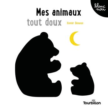 Couverture du livre « Mes animaux tout doux » de Xavier Deneux aux éditions Tourbillon