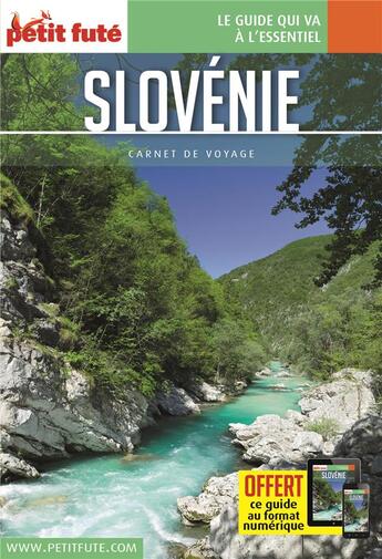 Couverture du livre « GUIDE PETIT FUTE ; CARNETS DE VOYAGE ; Slovénie (édition 2017) » de  aux éditions Le Petit Fute