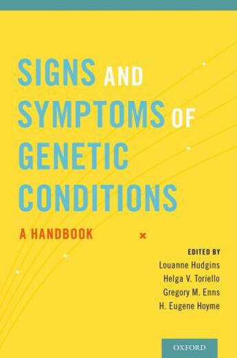 Couverture du livre « Signs and Symptoms of Genetic Conditions: A Handbook » de Louanne Hudgins aux éditions Oxford University Press Usa