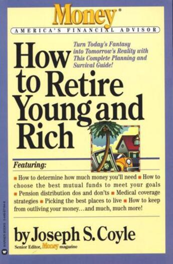 Couverture du livre « How to Retire Young and Rich » de Coyle Joseph S aux éditions Grand Central Publishing