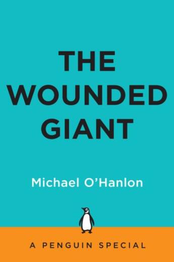 Couverture du livre « The Wounded Giant » de O'Hanlon Michael aux éditions Penguin Group Us