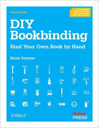 Couverture du livre « DIY bookbinding » de Brian Sawyer aux éditions O Reilly