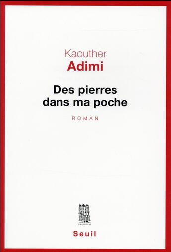 Couverture du livre « Des pierres dans ma poche » de Kaouther Adimi aux éditions Seuil