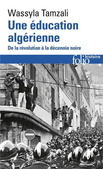 Couverture du livre « Une éducation algerienne ; de la révolution à la décennie noire » de Wassyla Tamzali aux éditions Folio