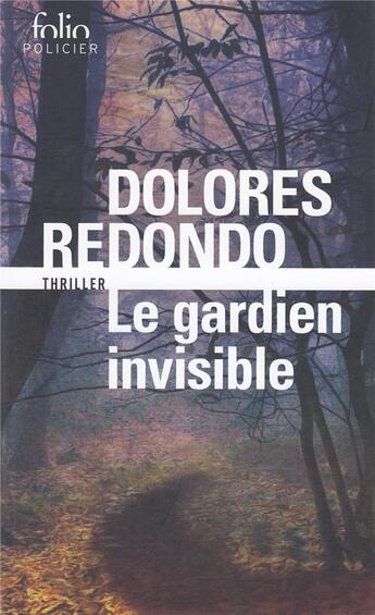 Couverture du livre « Le gardien invisible » de Dolores Redondo aux éditions Gallimard