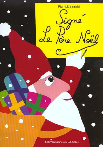 Couverture du livre « Signé le Père Noël » de Pierrick Bisinski aux éditions Gallimard Jeunesse Giboulees