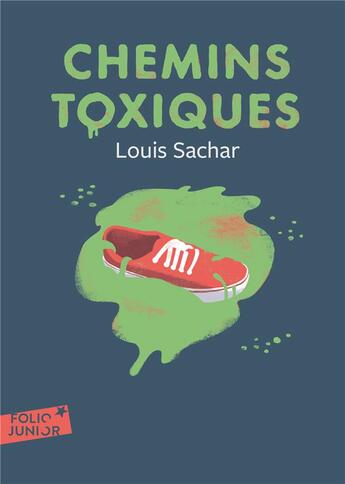 Couverture du livre « Chemins toxiques » de Louis Sachar aux éditions Gallimard-jeunesse