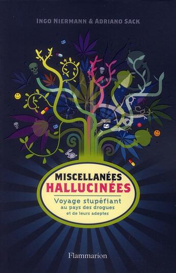 Couverture du livre « Miscellanées hallucinées » de Ingo Niermann et Adriano Sack aux éditions Flammarion