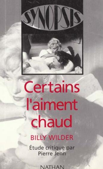 Couverture du livre « Certains L'Aiment Chaud » de Jenny aux éditions Nathan