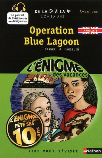 Couverture du livre « L'ENIGME DES VACANCES COLLEGE ; operation blue lagoon ; de la 5ème à la 4ème » de Charlotte Garner aux éditions Nathan