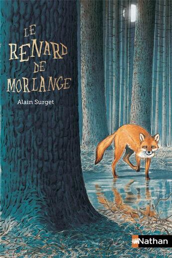 Couverture du livre « Le renard de Morlange » de Alain Surget aux éditions Nathan