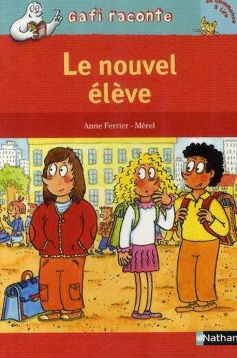 Couverture du livre « Le nouvel élève ; niveau 1, je commence à lire » de Arturo Blum et Merel aux éditions Nathan