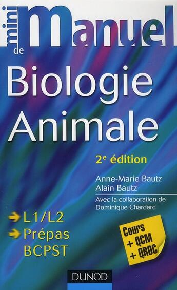 Couverture du livre « Mini manuel : biologie animale (2e édition) » de Bautz+Bautz aux éditions Dunod