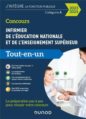 Couverture du livre « Concours infirmier de l'éducation nationale et de l'enseignement supérieur ; catégorie A ; tout-en-un » de Corinne Pelletier et Julien Dangles et Frederic Perrier aux éditions Dunod