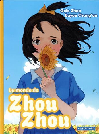 Couverture du livre « Le monde de Zhou Zhou Tome 4 » de Golo Zhao et Bayue Chang'An aux éditions Casterman