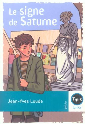 Couverture du livre « Le signe de Saturne » de Jean-Yves Loude aux éditions Magnard